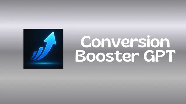 ConversionBooster GPT