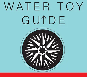 The Water Toy Guide