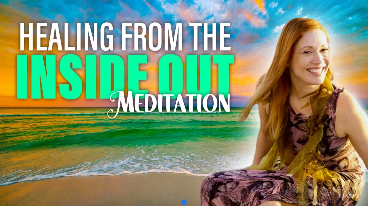 healing from inside out meditation thumnail