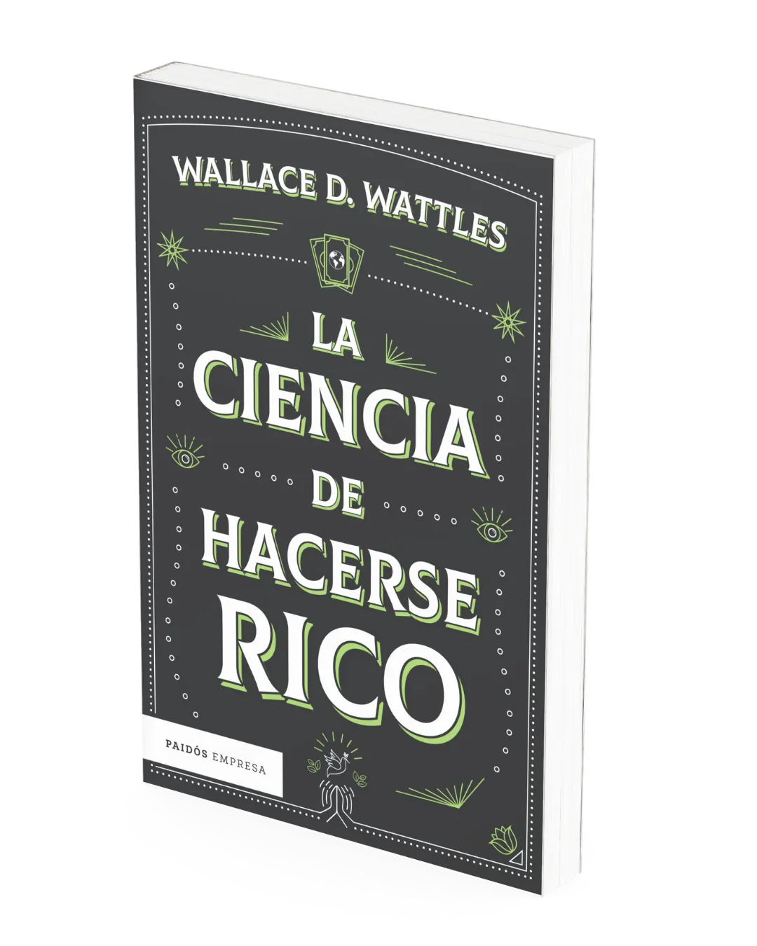 La Ciencia de Hacerse Rico