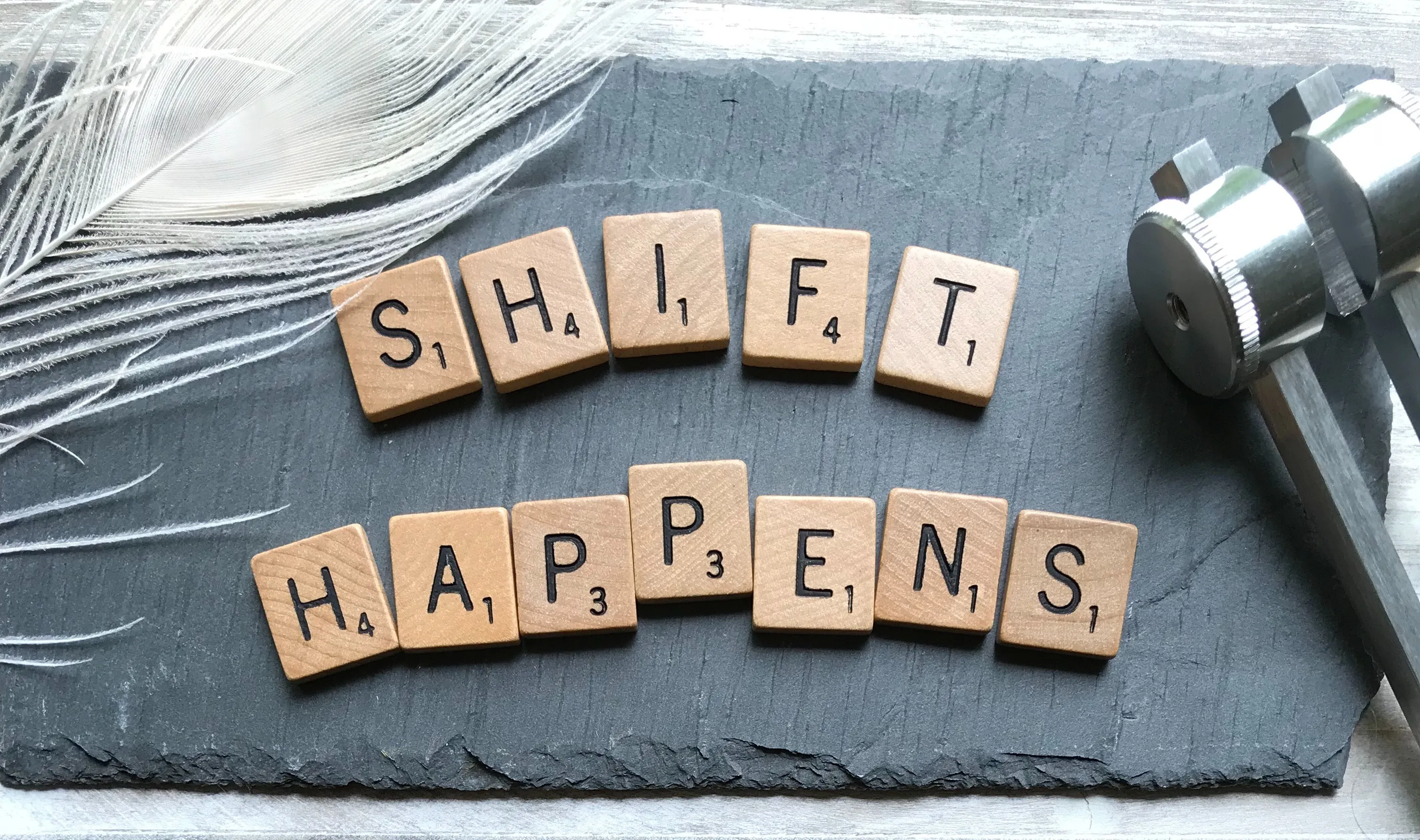 sign saying shift happens