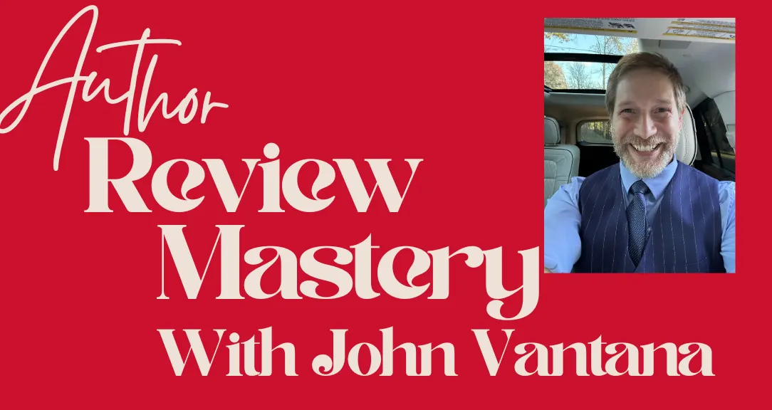 John Vantana Author Review Mastery