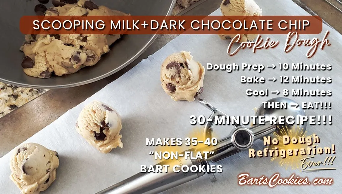 Scooping Milk+Dark Chocolate Chip Cookie Dough (BarsCookies.com)