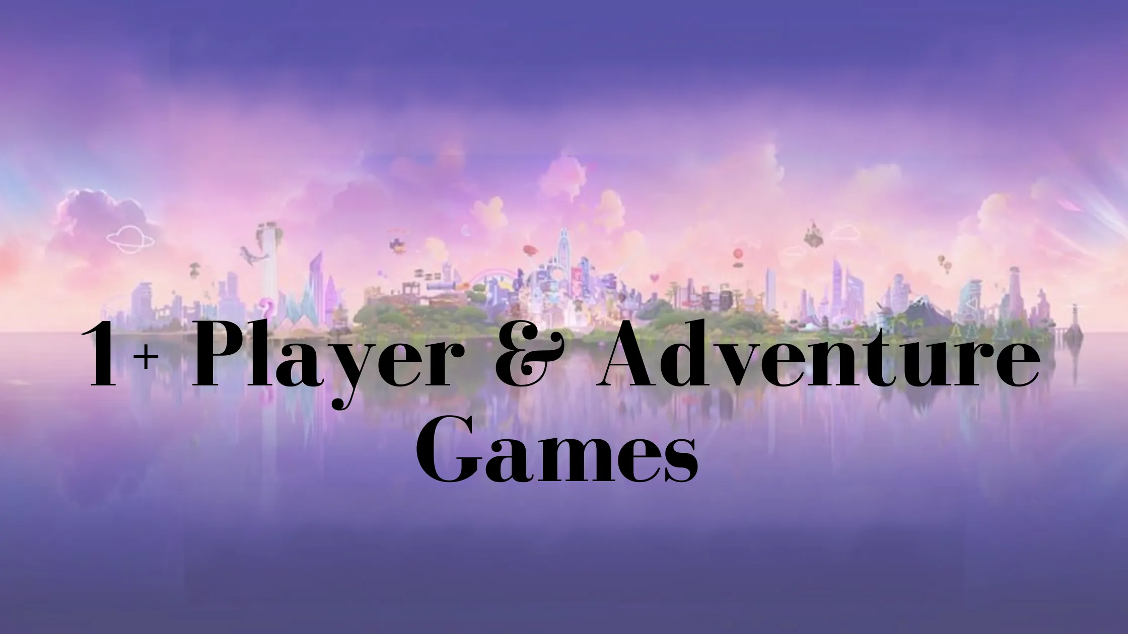 one-player-and-adventure-games