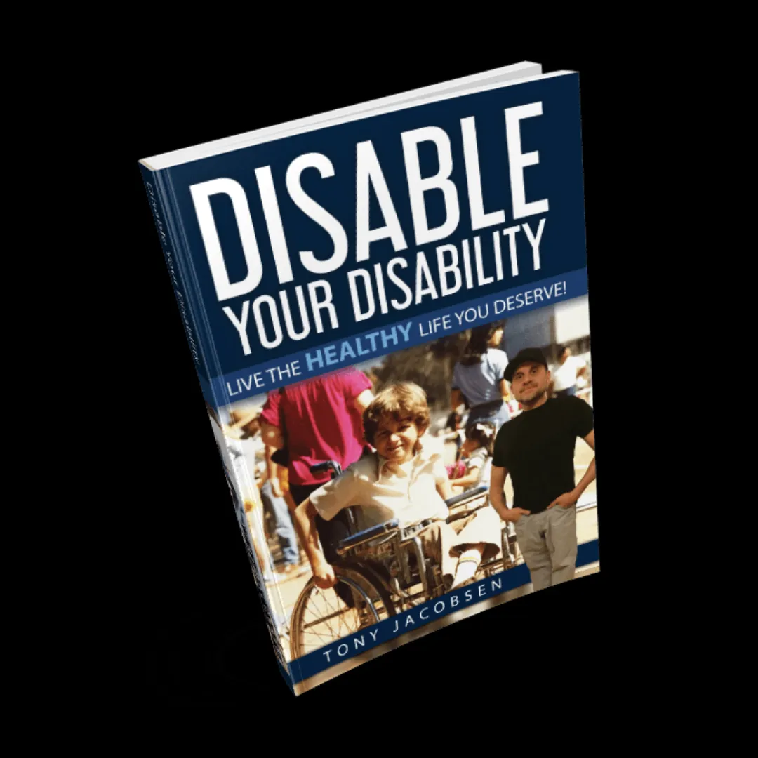 Disable Your Disability Book Cover