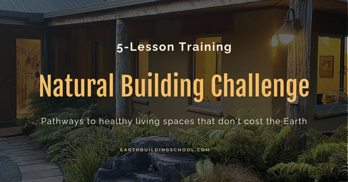 Natural Building Challenge