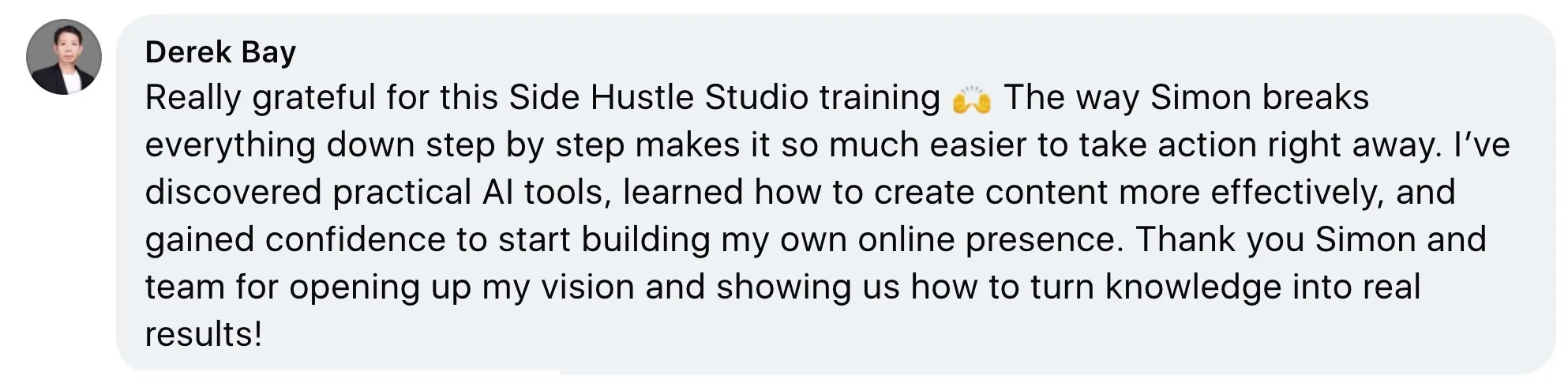 side_hustle_studio_testimonial_derek_bay
