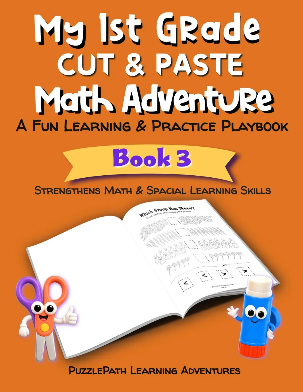 My 1st Grade Cut & Paste Math Adventure: A Fun Learning & Practice Playbook, Book 3 cover