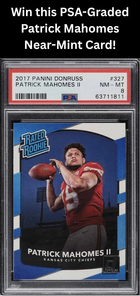 psa-graded near-mint patrick mahomes giveaway