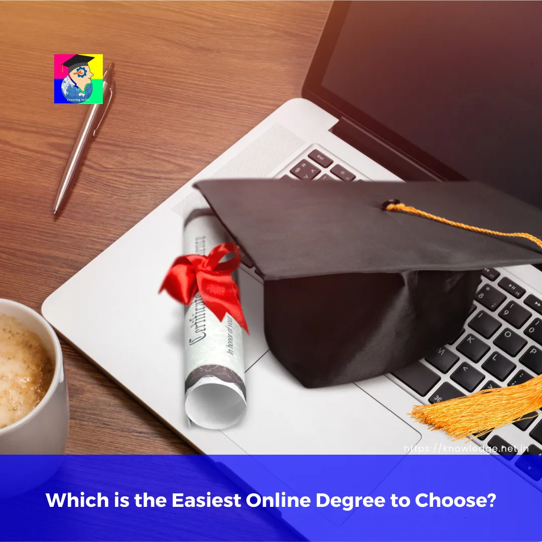 Which is the Easiest Online Degree to Choose?