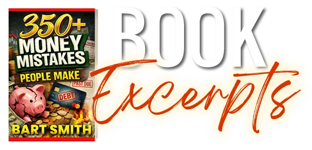 350+ Money Mistakes People Make  by Bart Smith