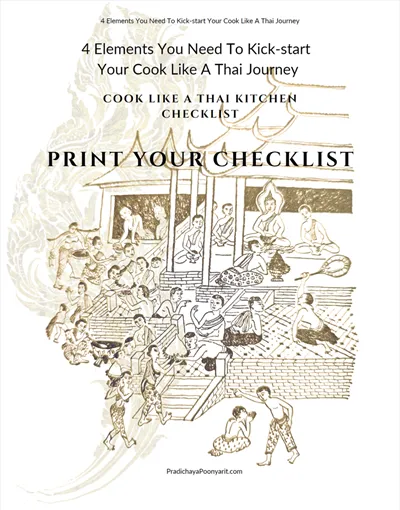 Cook Like A Thai Kitchen Checklist: A list of basic, yet essential items you would want to have handy for all your Thai cooking needs.
