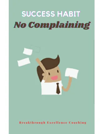 Success Habit - No Complaining 1