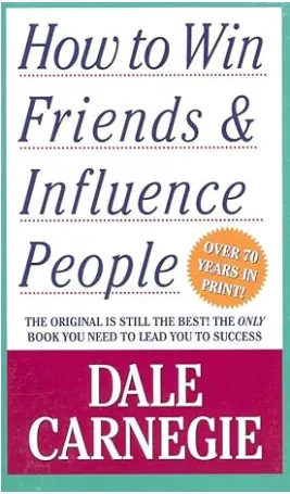 AMAZON LINK TO: How To Win Friends & Influence People