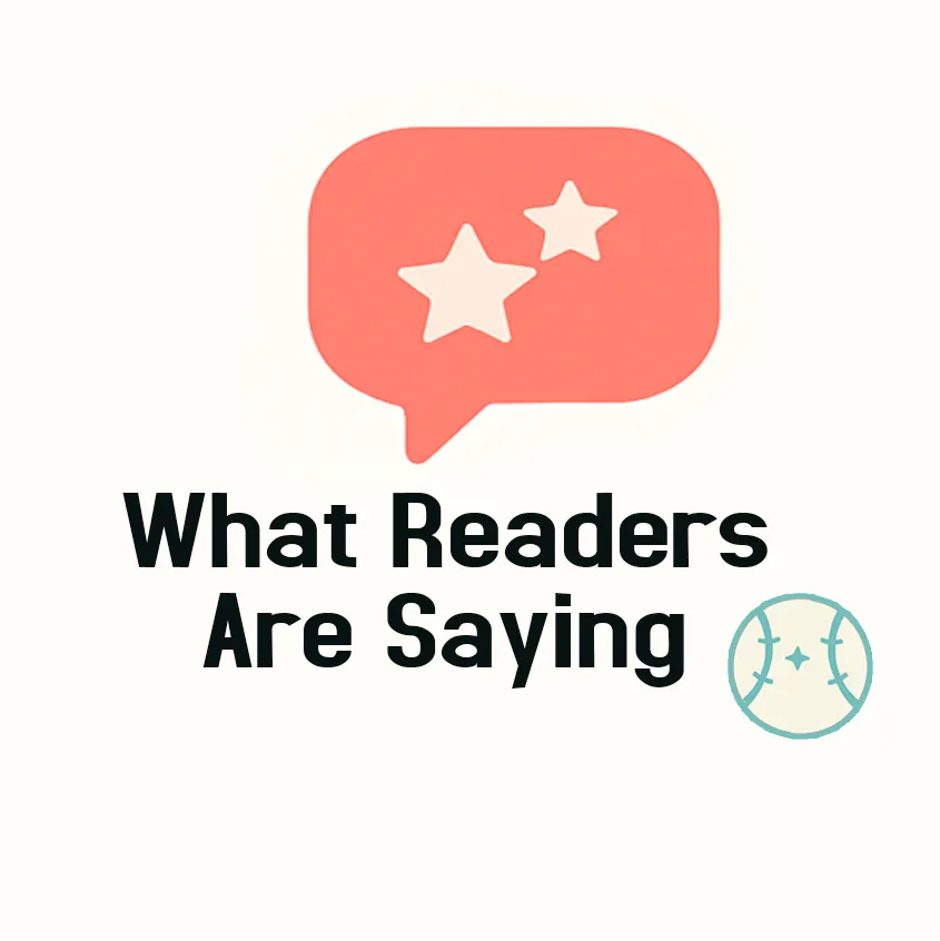 Flat graphic of a coral speech bubble containing a turquoise baseball and paw print, next to bold black text that reads 'What Readers Are Saying' on a light cream background.