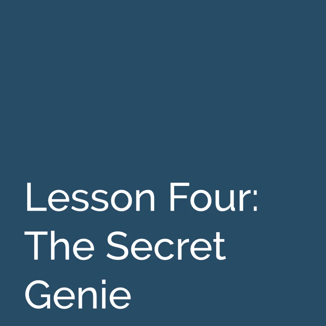 Thinking into Results Lesson 4 Secret Genie
