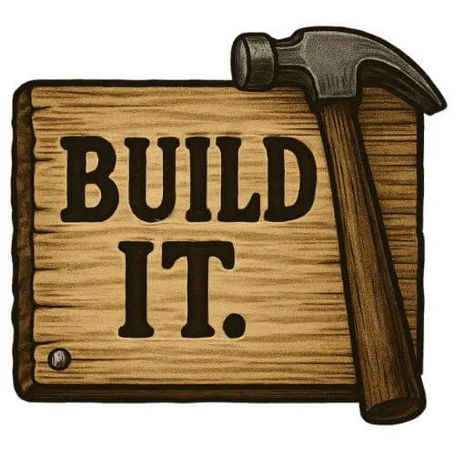 Build It