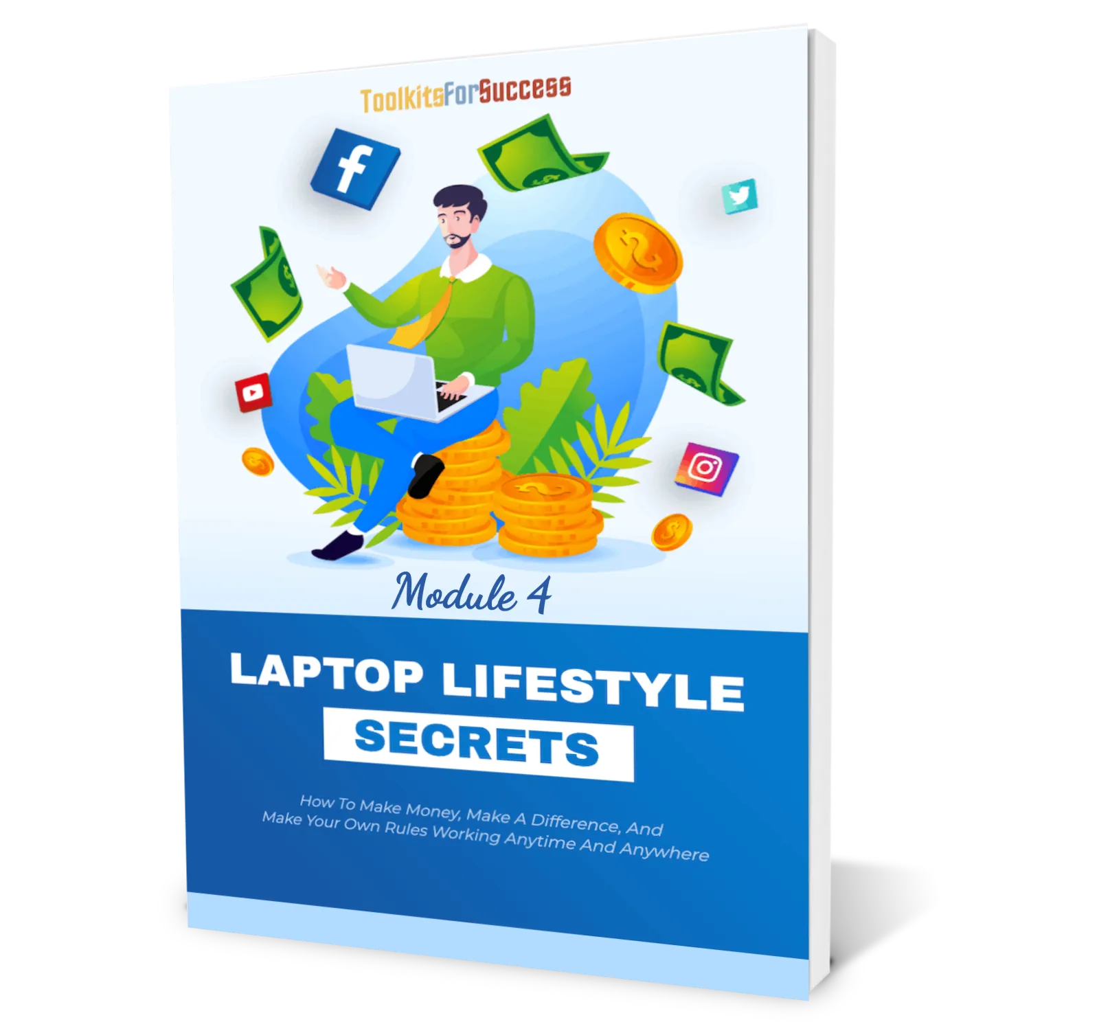 Laptop Lifestyle Secrets Module 4