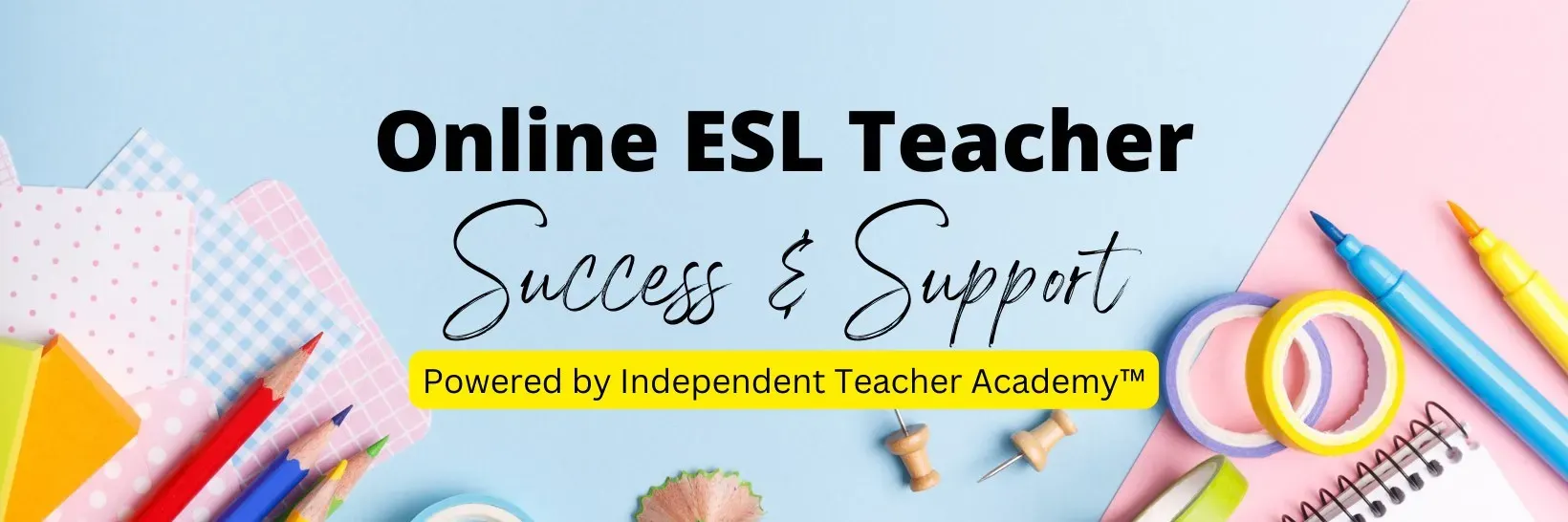 Online ESL Teacher Success & Support