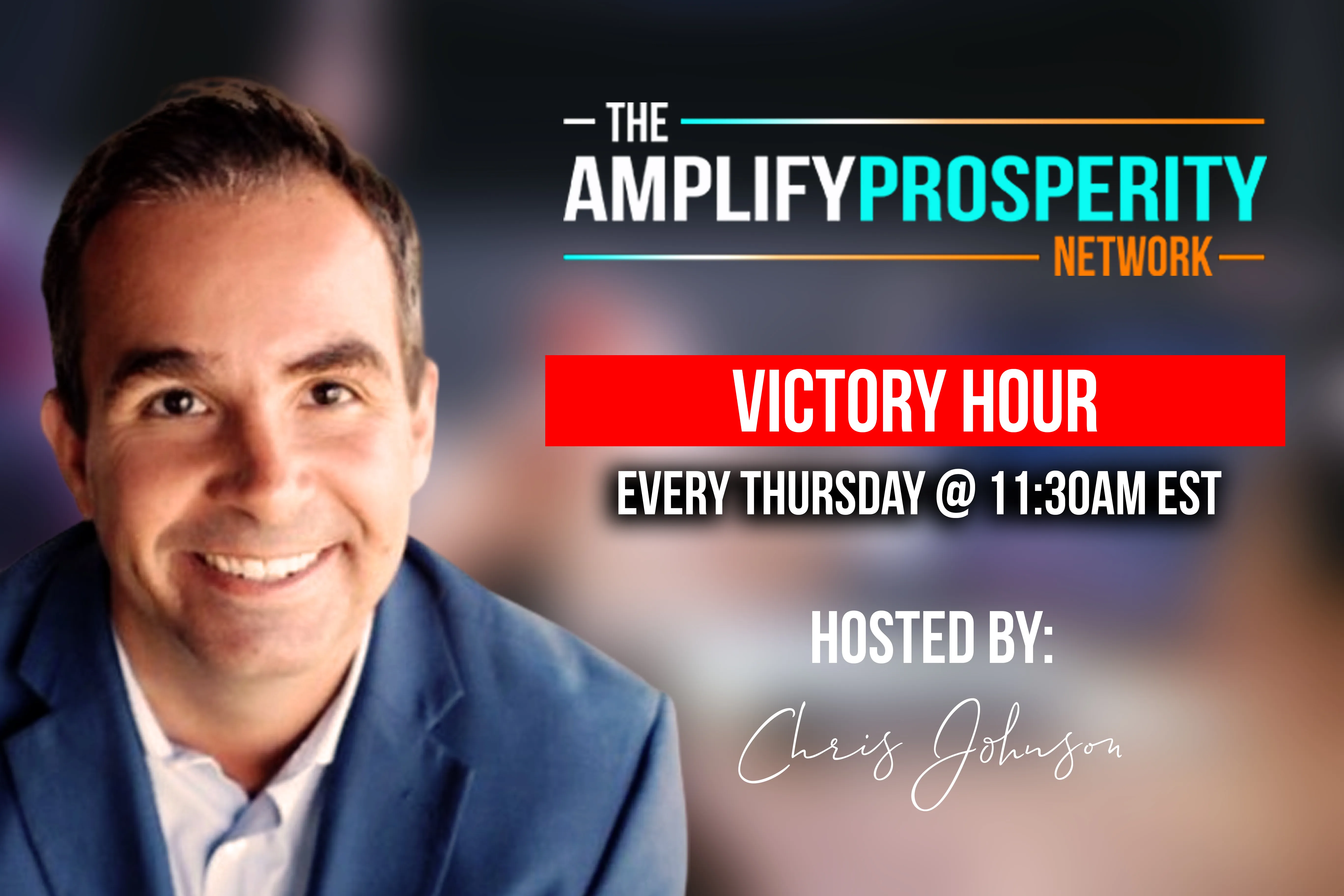 Amplify Prosperity Victory Hour