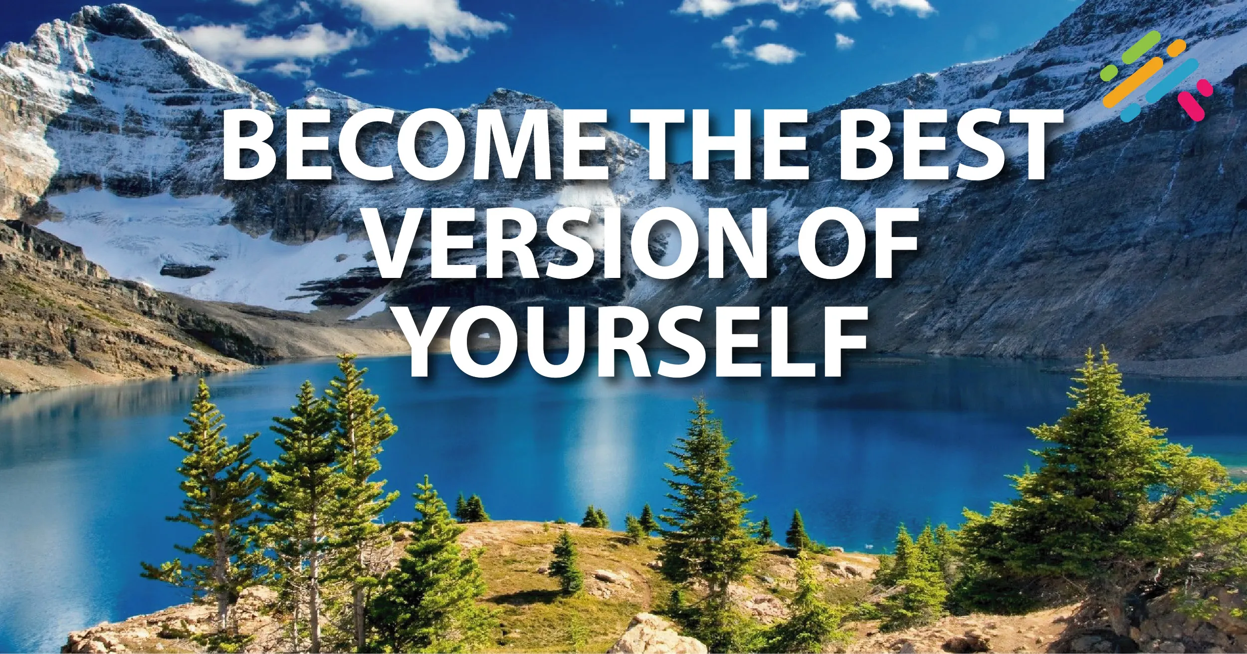 How to Unleash the Best Version of Yourself: Steps to Personal Transformation