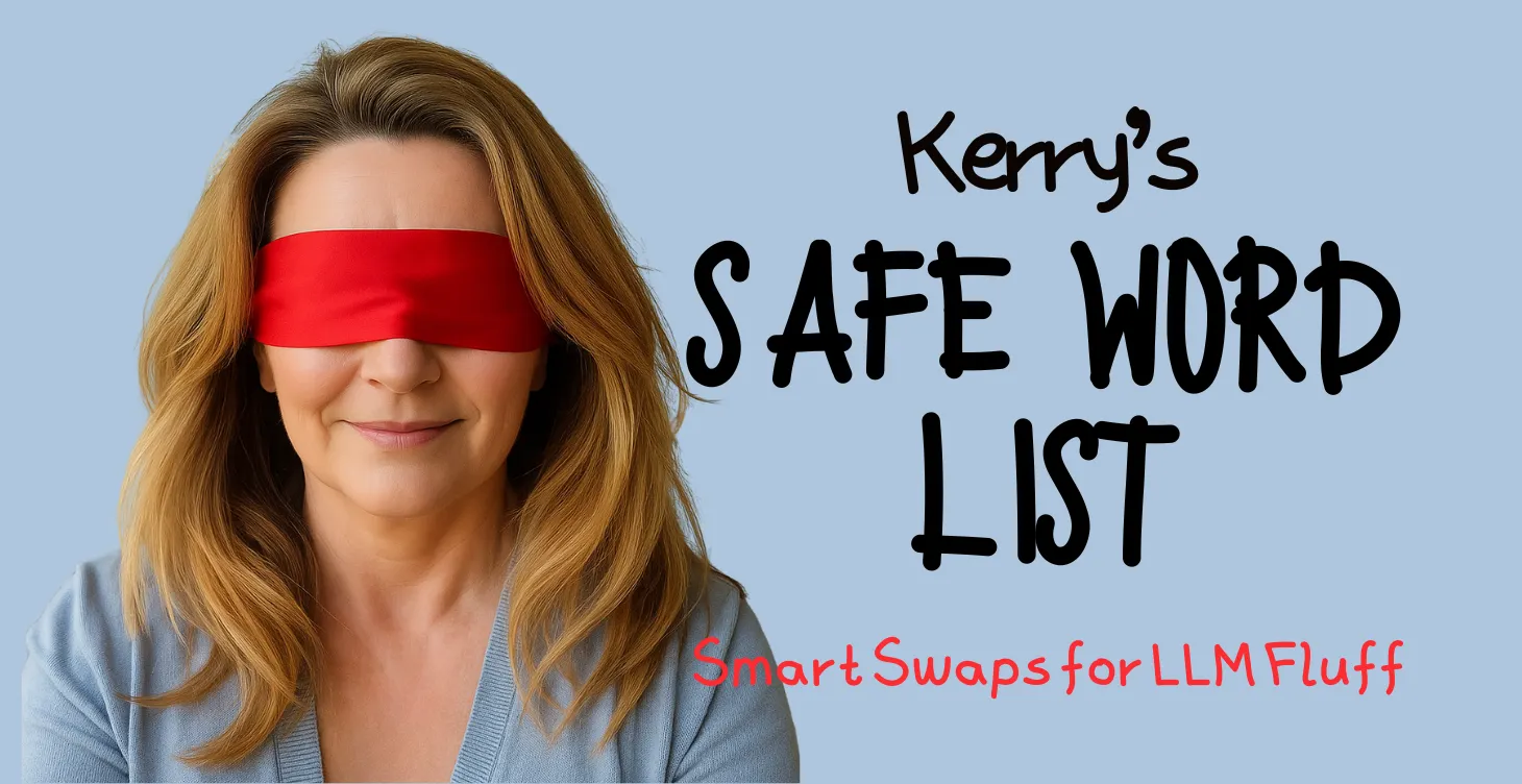 Kerry's Safe Word List - AI Content Swaps