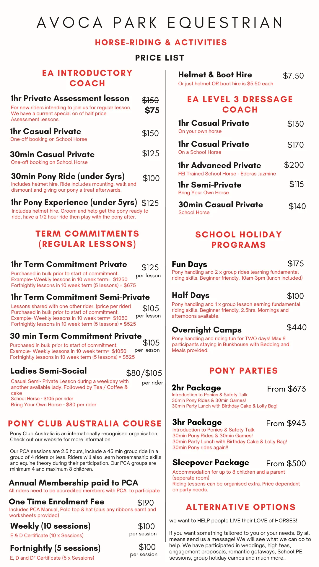 Price list for riding lessons including private and semi-private lessons. School holiday programs and pony party packages.