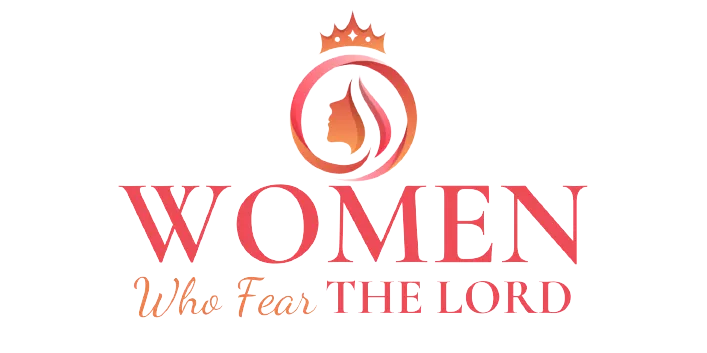 Women Who Fear The Lord