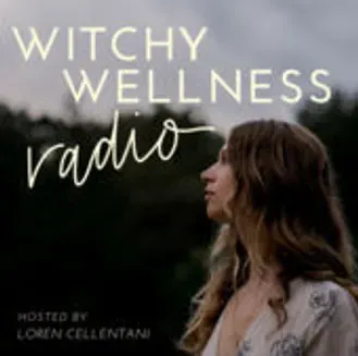 Witchy Wellness Radio