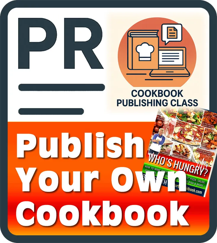 Press Release For Learn To Publish A Cookbook Like Bart's WHO'S HUNGRY? Class with Bart Smith
