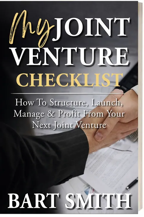 My Joint Venture Checklist by Bart Smith