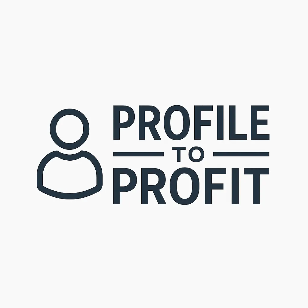 Profile to Profit