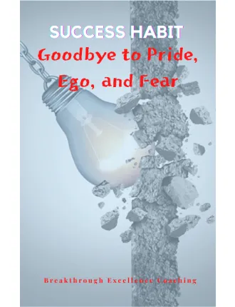 Goodbye Pride-Ego-Fear 2
