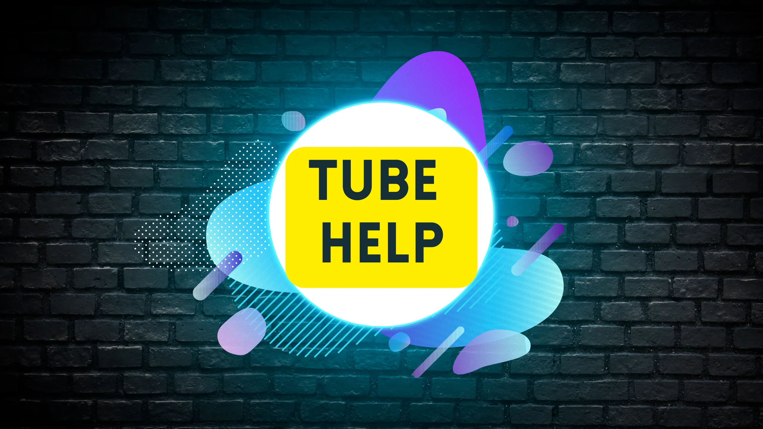 Tube Help