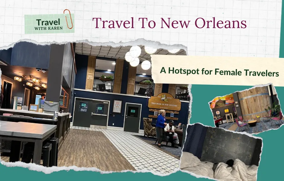 New Orleans: A Hotspot for Female Travelers