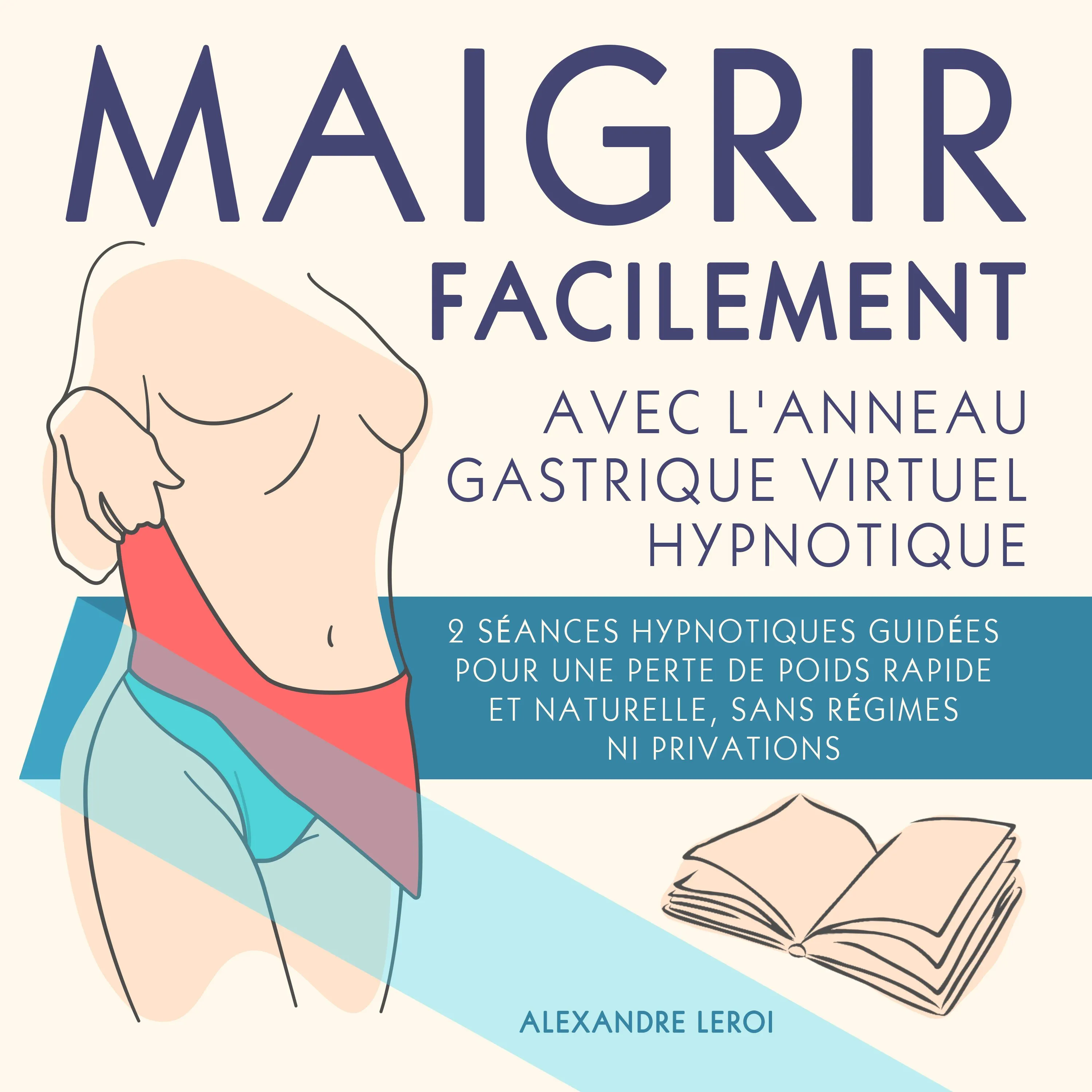 AutoHypnose pour une perte de poids rapide Maigrir rapidement et