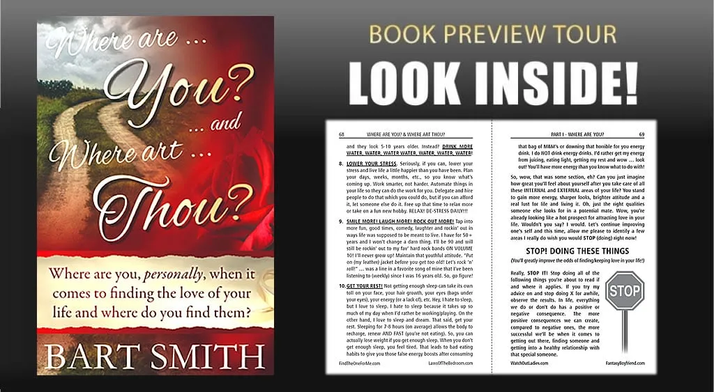 Where Are You? & Where Art Thou? Where are you, personally , when it comes to finding the love of your life and where do you find them? by Bart Smith
