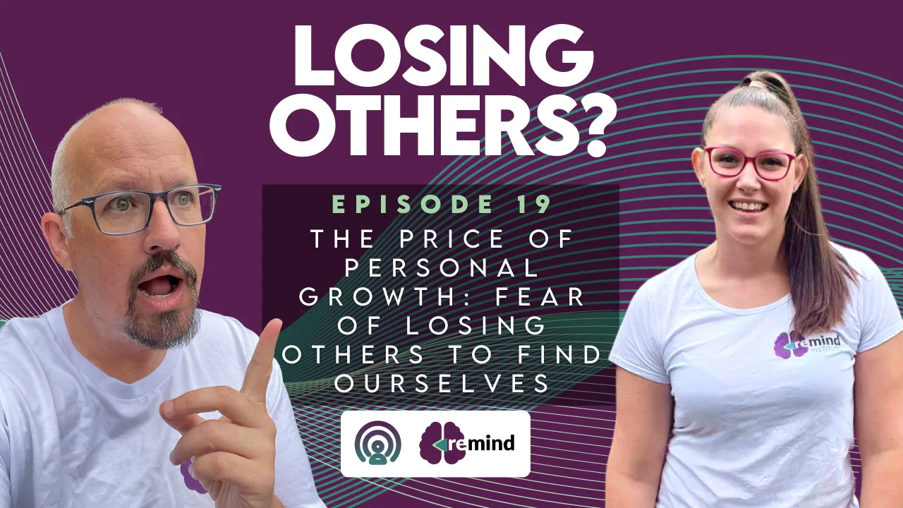 Re-MIND Podcast Episode 19 Losing Others