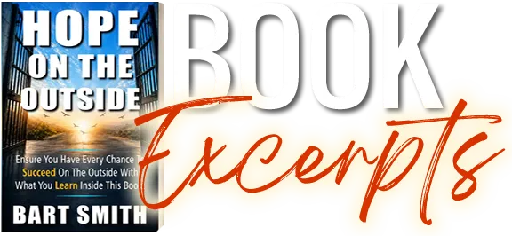 Book Excerpts From Hope On The Outside by Bart Smith 