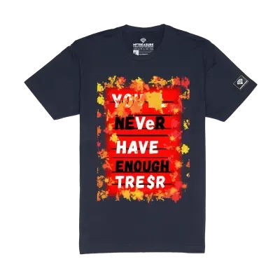 You'll Never Have Enough TRESR t-shirt