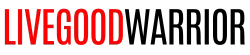 LiveGoodWarrior