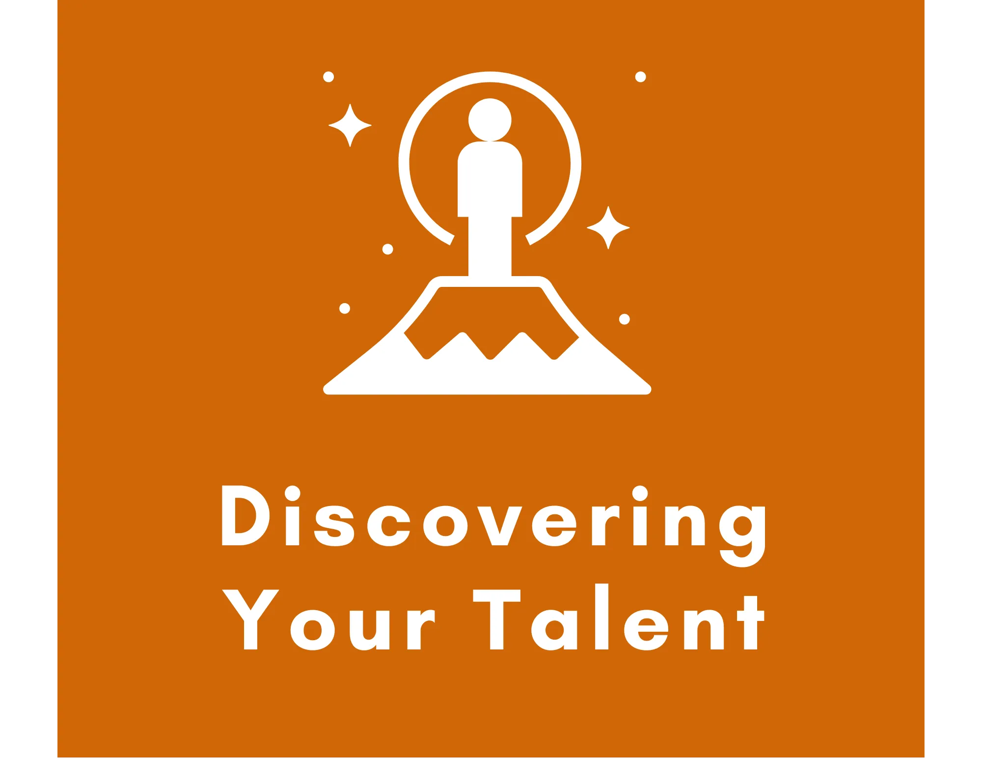 Discovering Your Talent
