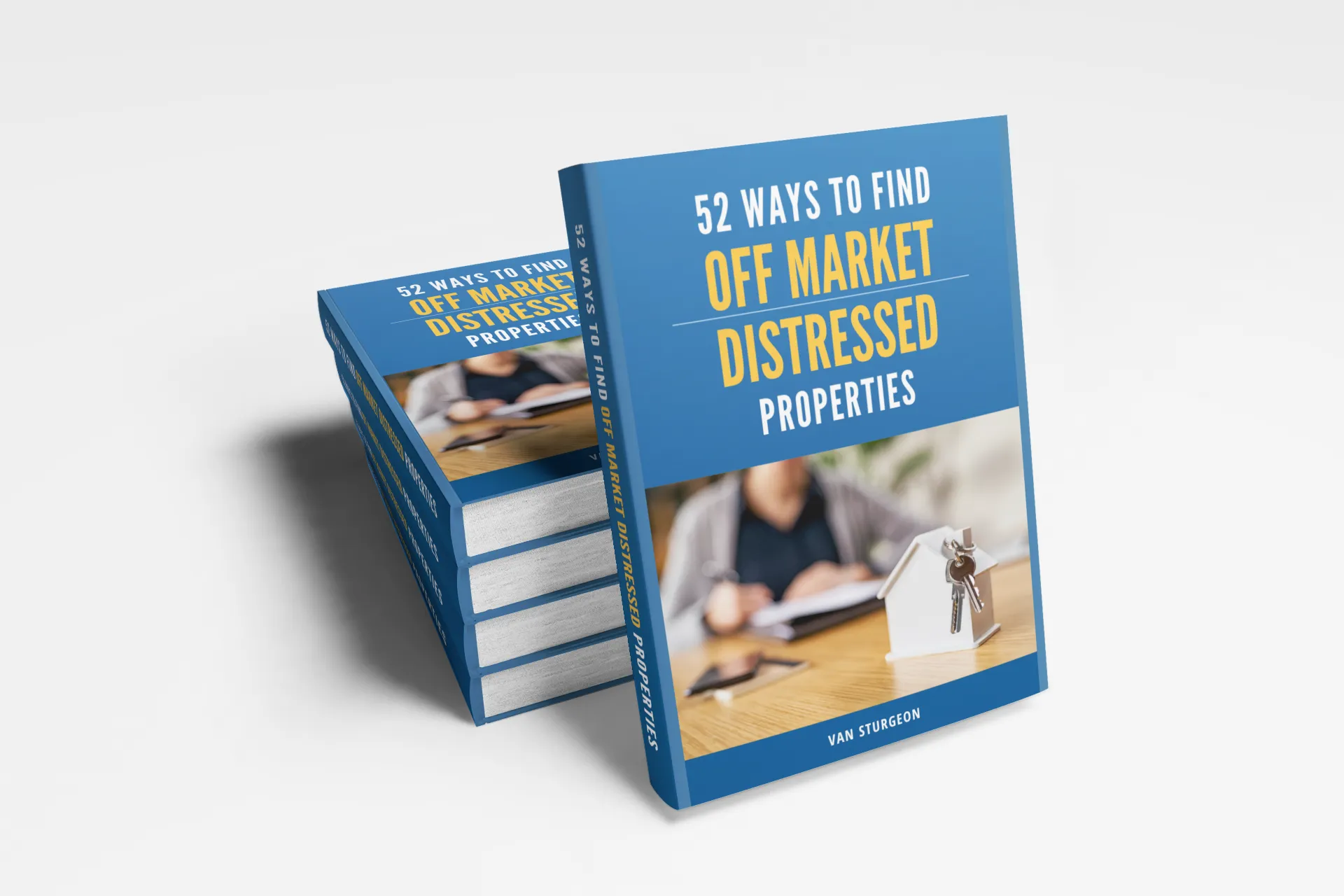 52 Ways To Find Off Market Distressed Properties
