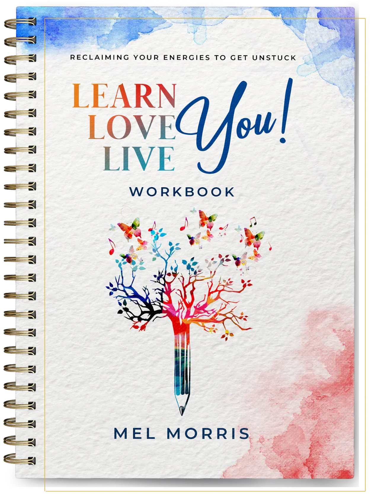 Learn. Love. Live You! WorkBook on display
