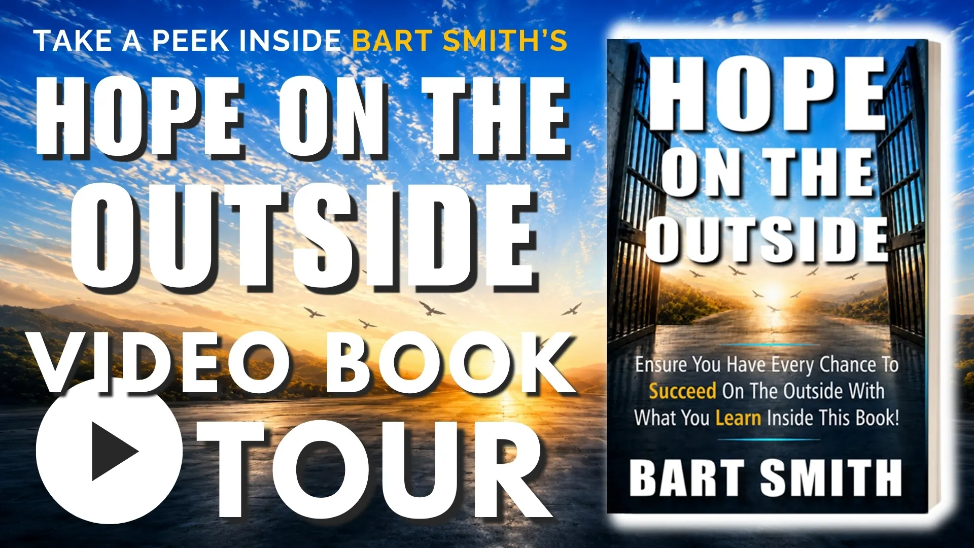 Hope On The Outside by Bart Smith Video Book Tour