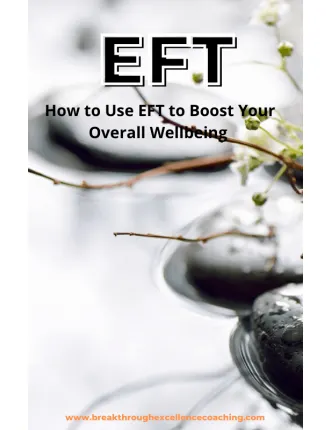 EFT – Emotional Freedom Technique