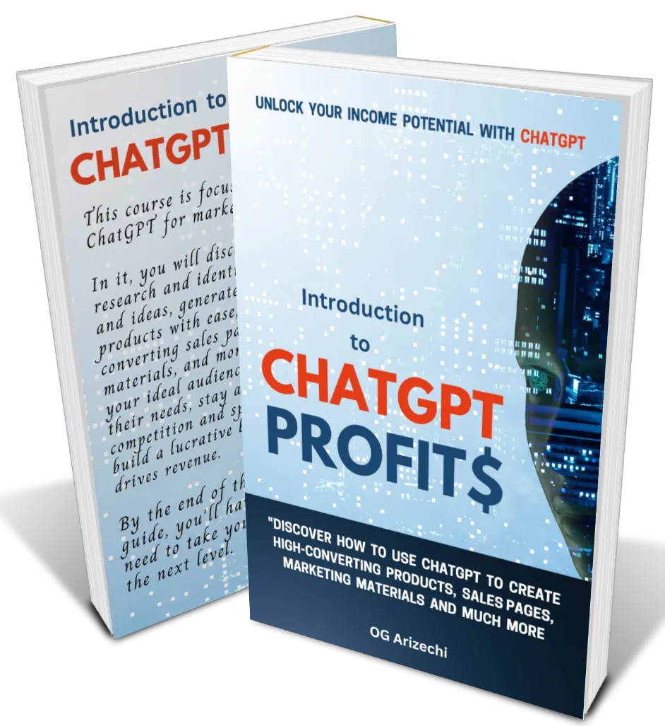 Unlock Your Online Income Potential with ChatGPT Profits An Introductory Guide to Boosting Your Income Mastering ChatGPT_OG Arizechi