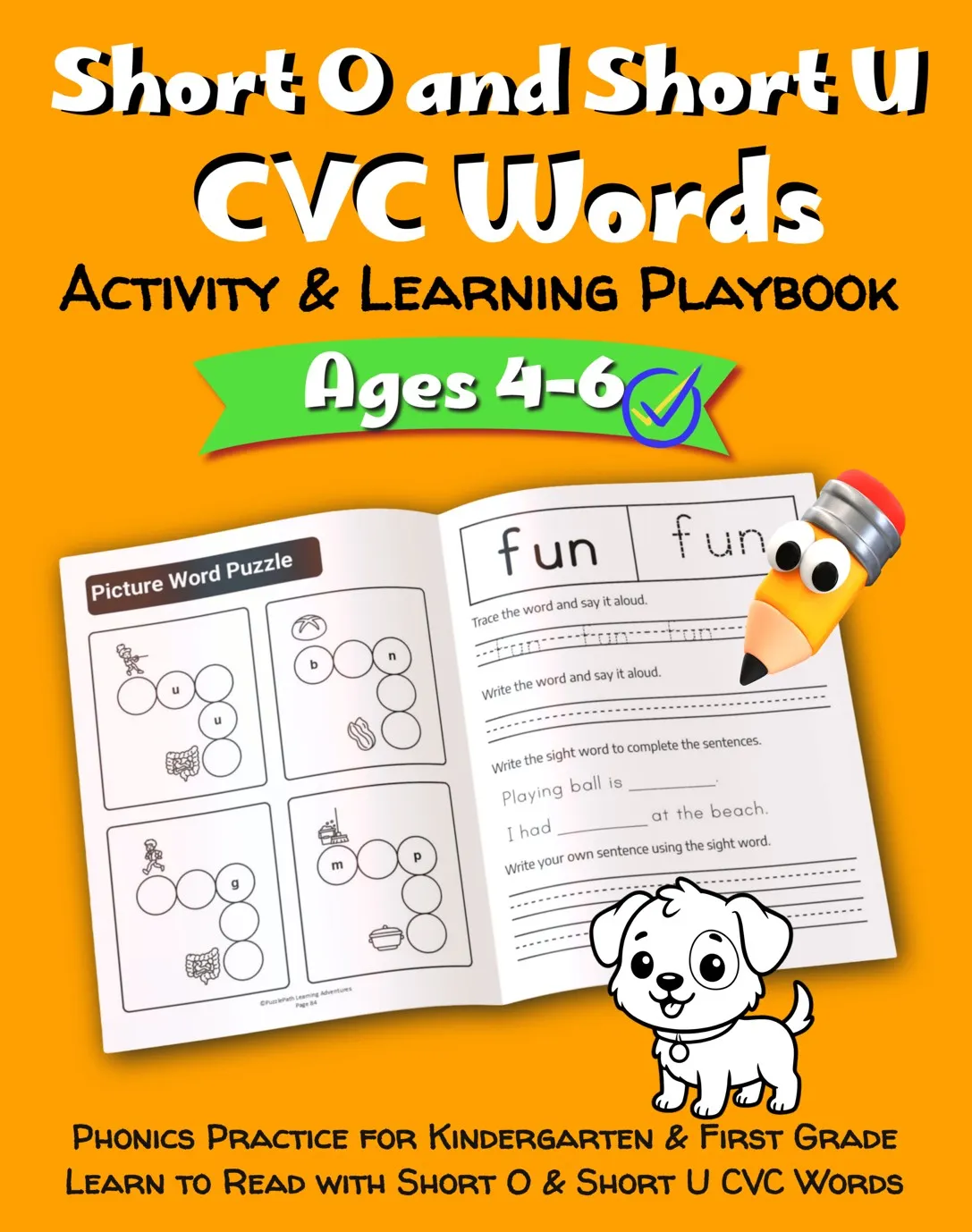 Short O and Short U CVC Words Activity & Learning Playbook: Phonics Practice for Kindergarten & First Grade cover