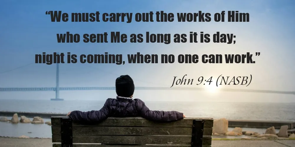John 9 : 4 