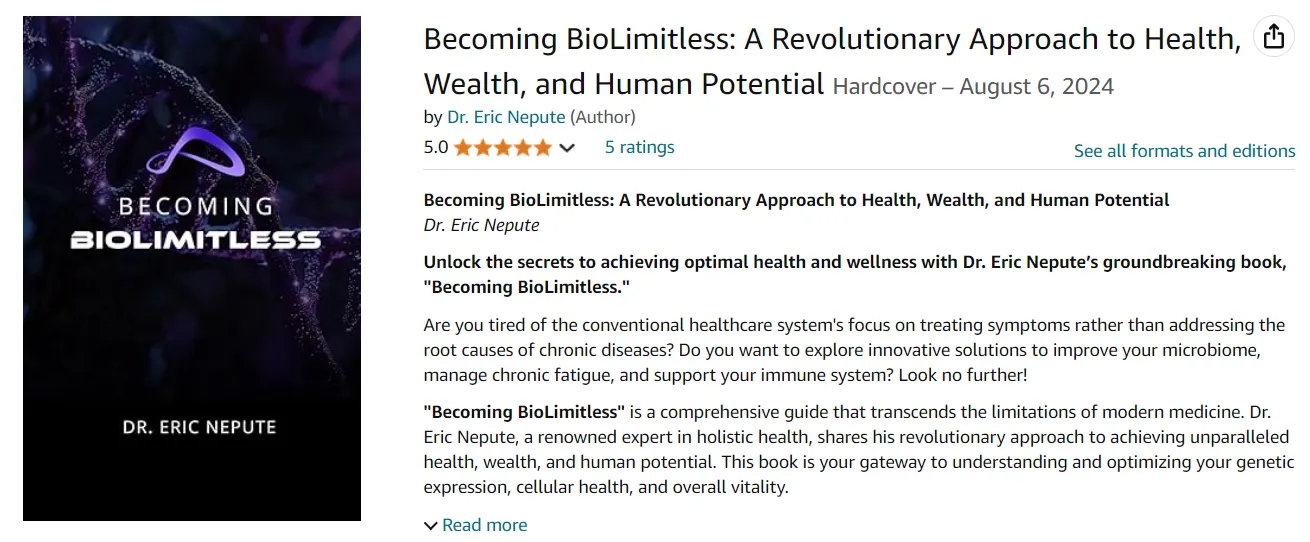 Becoming Biolimitless Dr. Eric Nepute Amazon